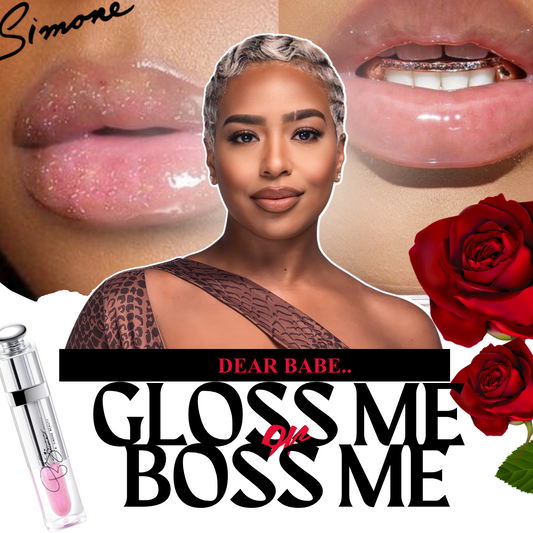 Gloss Me or Boss Me