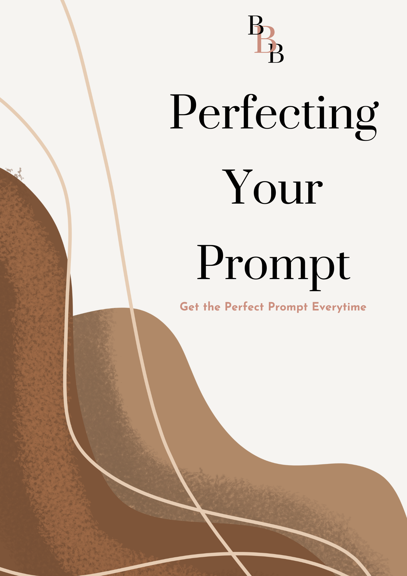 Perfect Your Prompt